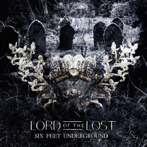 Lord Of The Lost : Six Feet Underground